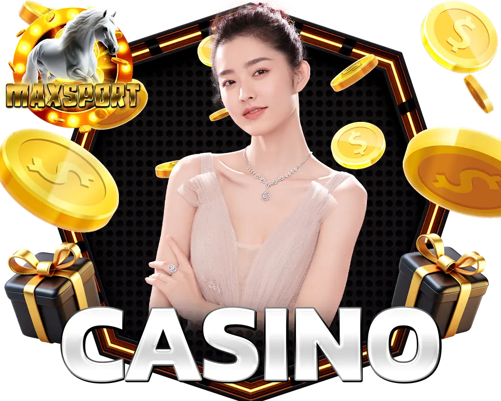 MAXSPORT คาสิโนออนไลน์ครบวงจร เว็บตรงเล่นง่ายจ่ายจริง